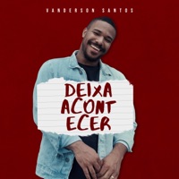 Deixa Acontecer - Single - Vanderson Santos
