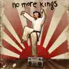 No More Kings - Sweep the Leg