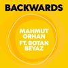 Backwards (feat. Botan Beyaz) - Single