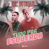 Stream & download Tudo pra Esquerda - Single