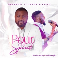 Pour Your Spirit - Single - EMMANUEL