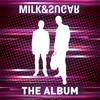 Milk & Sugar/ Vaya Con Dios - HEY (NAH NAH NAH) (UK edit)