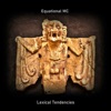 Lexical Tendencies
