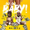 Go Go Baby (feat. Aye Doe) - Single