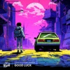 Good Luck (feat. Akacia) - Single