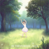 In the Forest Vol.3 - Tsubasa Kiku