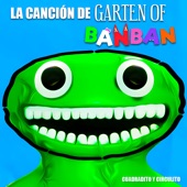 La Canción de Garten Of Ban Ban artwork