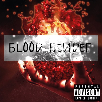 Blood Bender - EP