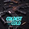 Coldest Cold - Khari Kill lyrics