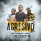 Agresivo (feat. Omy Alka & Jeiby) - Peter Metivier lyrics