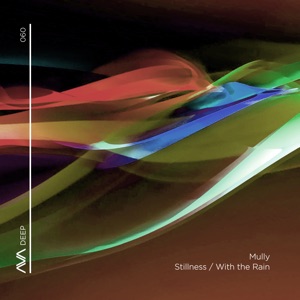 Stillness / With the Rain - EP