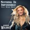 Nothing Is Impossible (feat. Wendy Moten) - Karen Waldrup lyrics