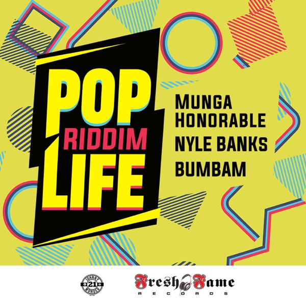 Pop Life Riddim - Single