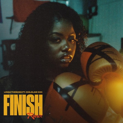 FINISH (feat. Childlike CiCi) [Remix] - Single
