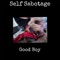 Monkey HAND - Self Sabotage lyrics
