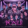 Ponle (Remix) [feat. Pailita, Young Cister, Jairo Vera, Harry Nach, Forest, Julianno Sosa & Franco "El Gorilla"] - Single