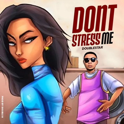 Don't stress me - Single
