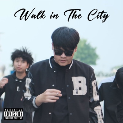 Walk in the City (feat. 11KILL & P$L) - Single