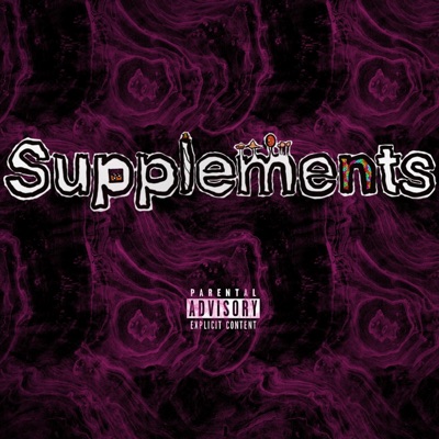 Supplements (feat. T. Chandy) - Single