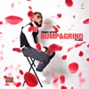 Bump & Grind (feat. Jaas) - Single