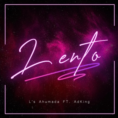 Lento (feat. Adkiboi) - Single