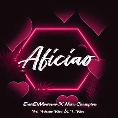 Aficiao (feat. T.Rico & Fercho Rico) - Single