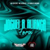 Joguei a Aliança Fora - Single