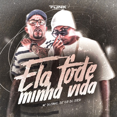 Ela Fode Minha Vida - Single