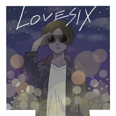Ascolta Lovesix, guarda video musicali, leggi la biografia, vedi le date del tour & altro!