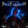 Trust Nobody - Single