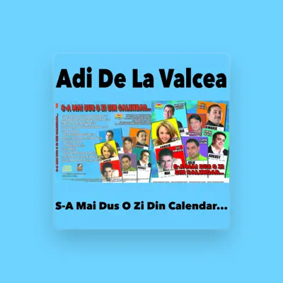 Listen to Adi De La Valcea, watch music videos, read bio, see tour dates & more!