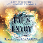 Fae's Envoy (Queens of the Fae Book 10) - M. Lynn &amp; Melissa A. Craven Cover Art
