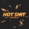 Hot Shit (feat. RR hunxho & lit) - Chxppo lyrics