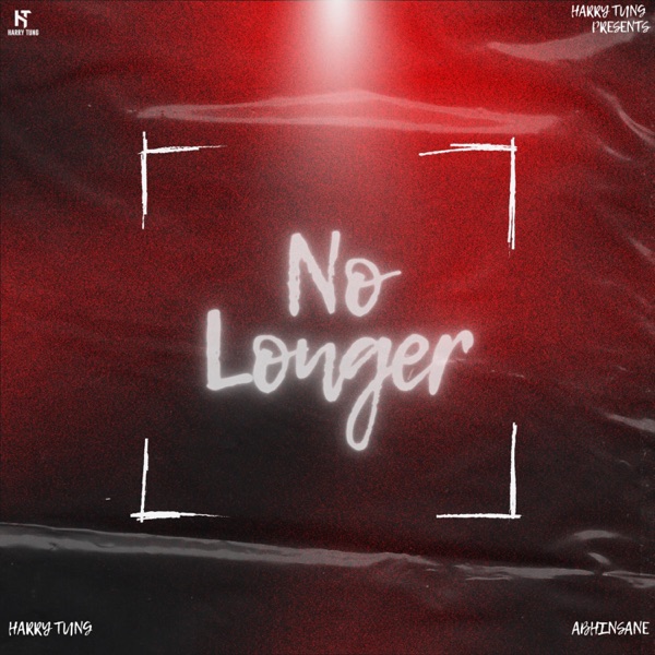 No Longer (feat. Abhinsane)