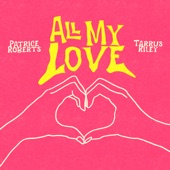 All My Love artwork