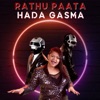 Rathu Paata Hada Gasma - Single