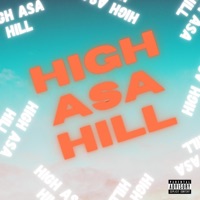 HIGH ASA HILL (feat. Banzo) - Single - Sauce Heart's