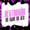 Destruição do Club do Céu - Single