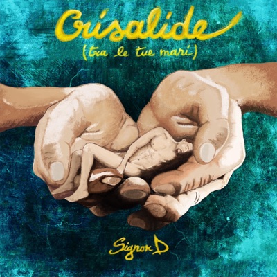 Crisalide (Tra le tue mani) - EP