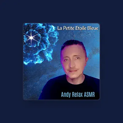 Listen to Andy Relax ASMR, watch music videos, read bio, see tour dates & more!
