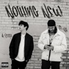 Nothing New (feat. NG) - Single