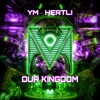 Our Kingdom - Single