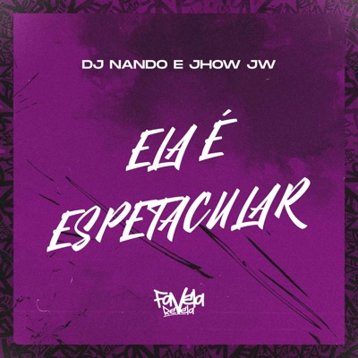 Ela É Espetacular - Single