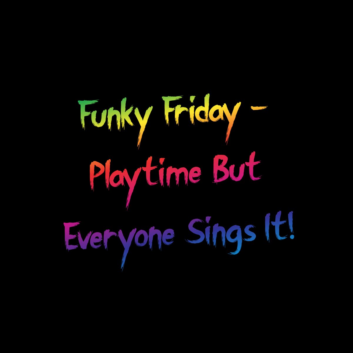 Funky Friday - Playtime but Everyone Sings It! - Single - Album by David  Caneca Music - Apple Music
