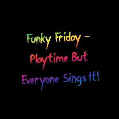 Friday Night Funkin' Vs Rainbow Friends (Roblox Rainbow Friends Chapter 1)  - song and lyrics by David Caneca Music