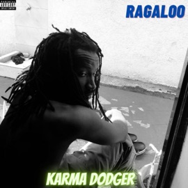 Karma Dodger RAGA LOO