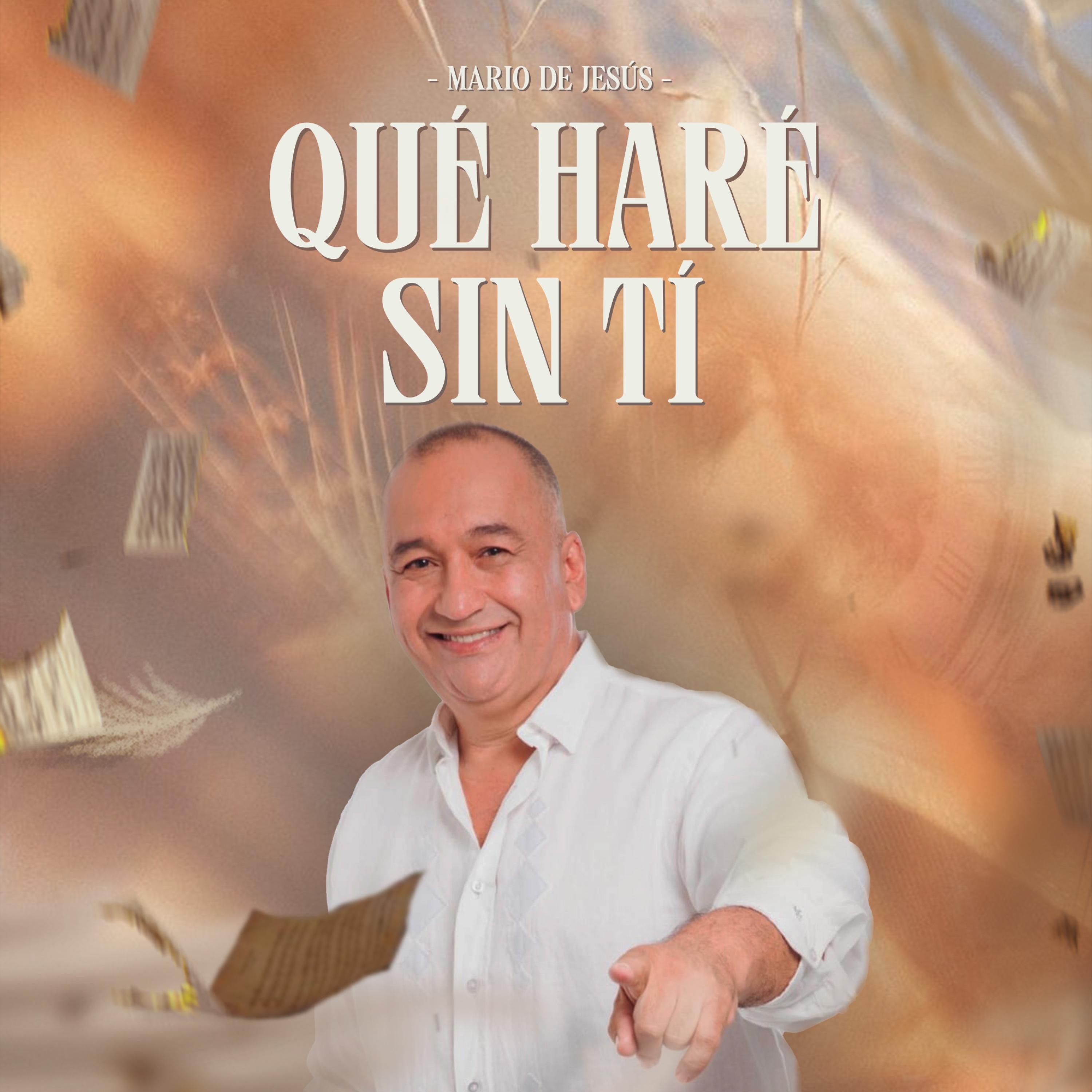 Qué Haré Sin Tí - Single