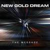 The Message - New Gold Dream