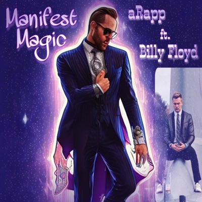 Manifest Magic (feat. Billy Floyd) - Single