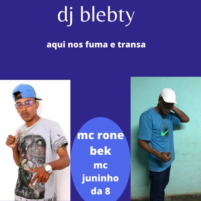 Que nos Fuma e Transa (feat. Mc Juninho da 8) - Single